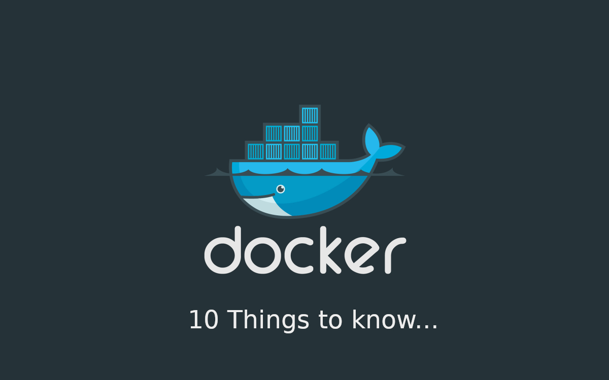 10 things about Docker you must know before you get started - 2022 - uncookednews